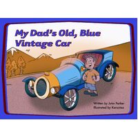 My Dad's Old, Blue Vintage Car