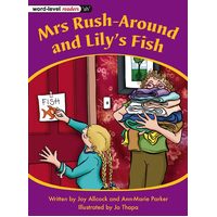 Mrs Rush-Around and Lily's Fish