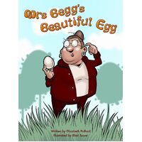 Mrs Begg's Beautiful Egg - Big Book